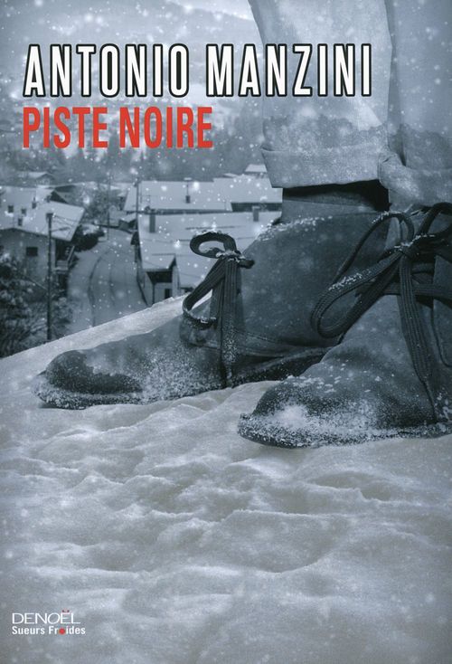 Couverture ebook de Piste noire, de Antonio Manzini