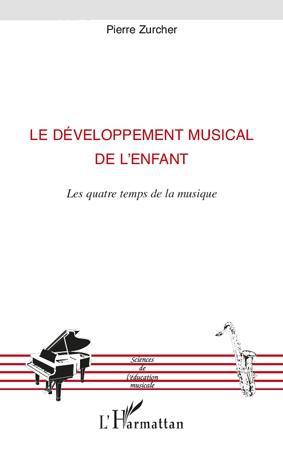 Couverture ebook de Le développement musical de l'enfant, de Pierre Zürcher