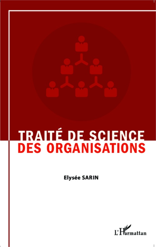 Couverture ebook de Traité de science des organisations, de Elysée Sarin