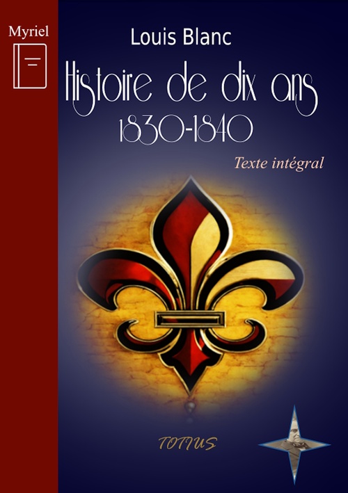 ebook cover of Histoire de dix ans (1830-1840), by Louis Blanc