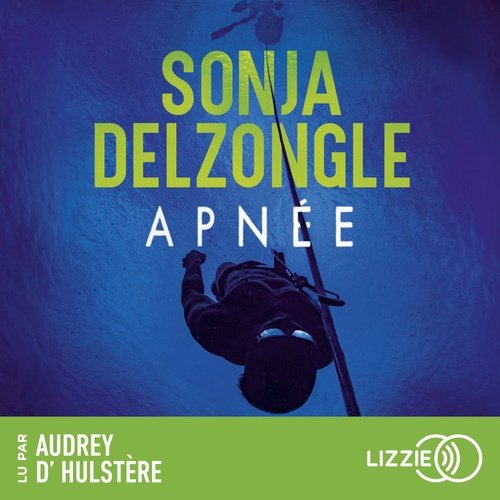 audiobook cover of Apnée, by Sonja Delzongle