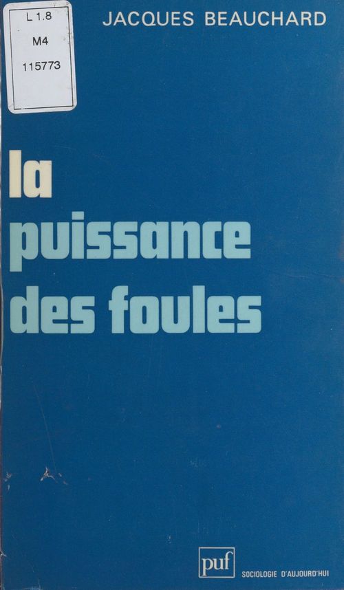 Couverture ebook de La puissance des foules, de Jacques Beauchard