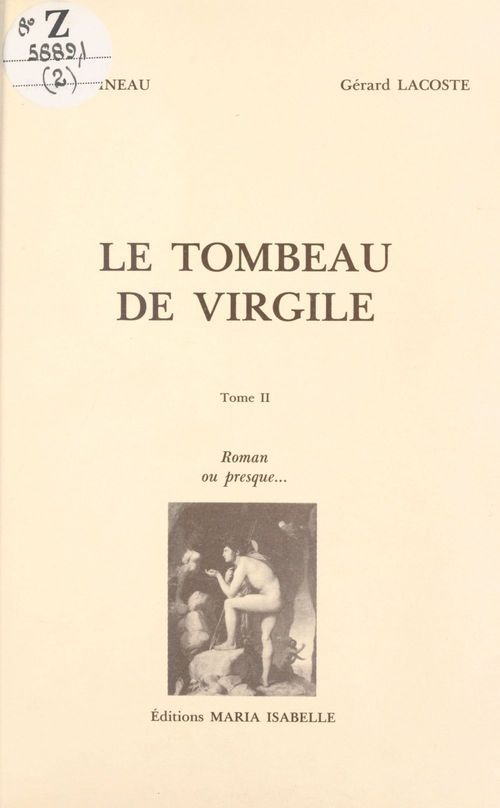 ebook cover of Le tombeau de Virgile (2) : Roman ou presque, by Frederic Pineau, Gerard Lacoste
