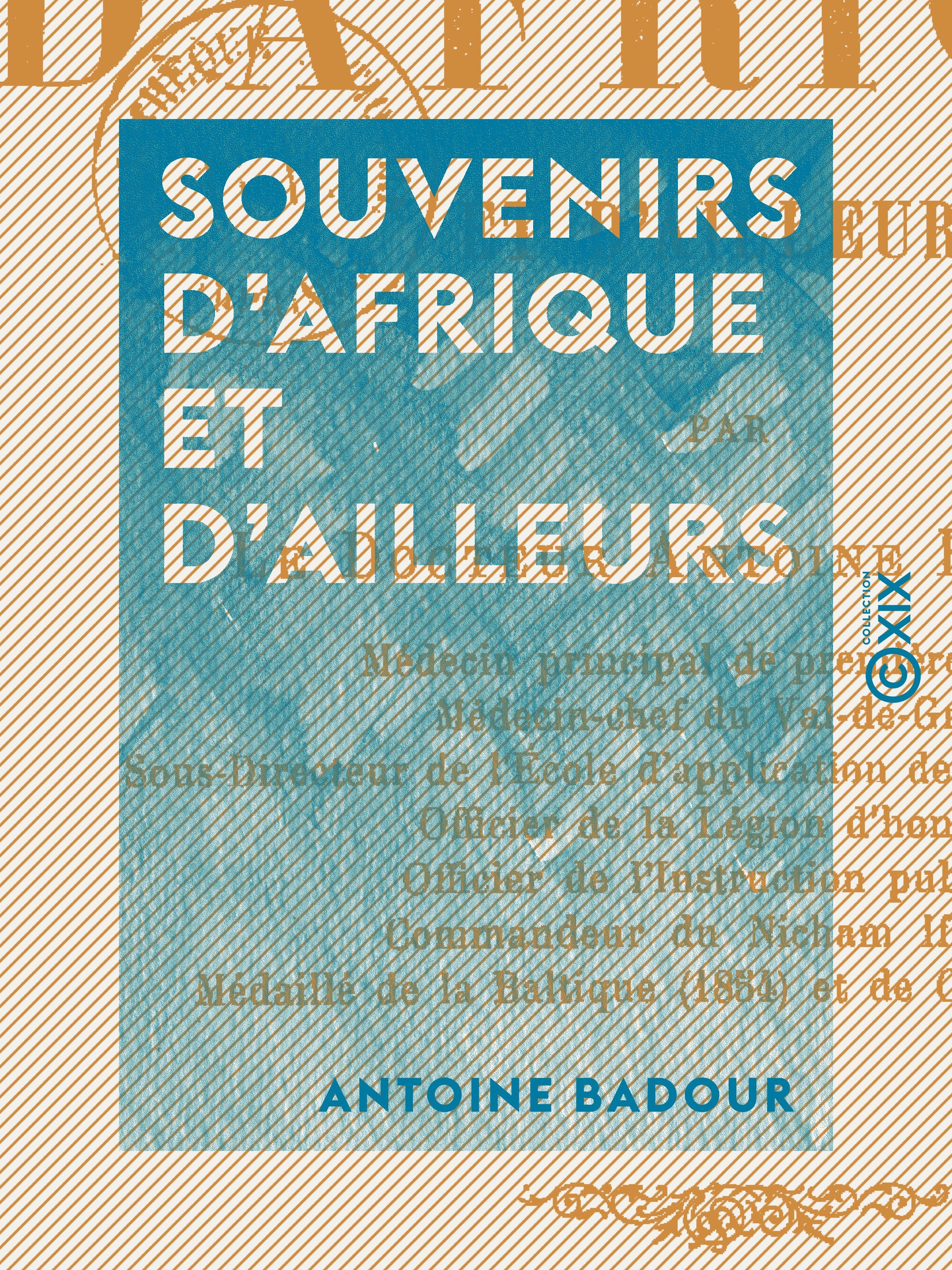 Couverture ebook de Souvenirs d'Afrique et d'ailleurs, de Antoine Badour
