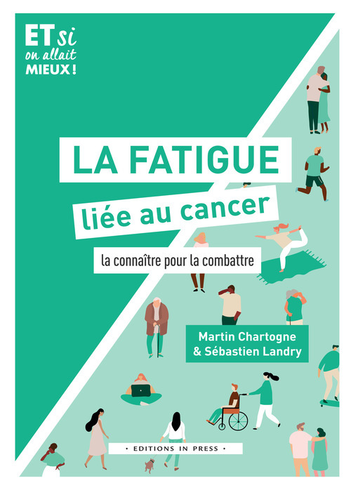 Couverture ebook de La fatigue liée au cancer, de Martin Chartogne, Sébastien Landry