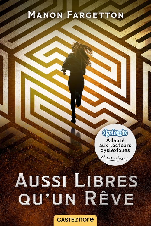 Couverture ebook de Aussi libres qu'un rêve (version dyslexique), de Manon Fargetton