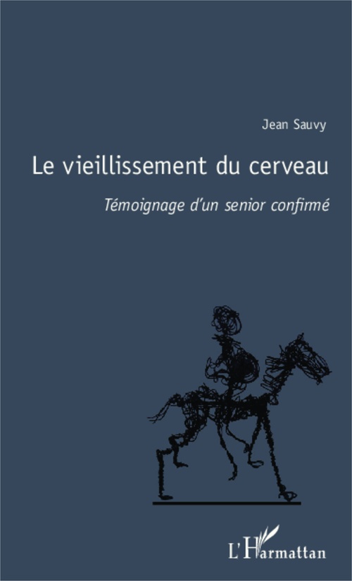 Couverture ebook de Le vieillissement du cerveau, de Jean Sauvy