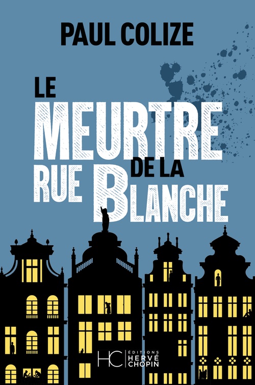 Couverture ebook de Le meurtre de la rue blanche, de Paul Colize