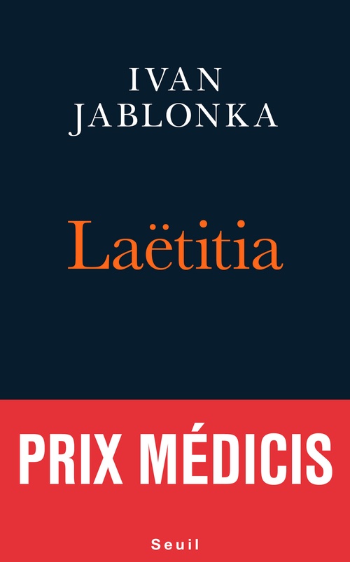 Couverture ebook de Laëtitia ou la fin des hommes - Prix Médicis 2016, de Ivan Jablonka