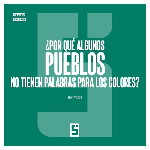 ebook cover of ¿Por qué algunos pueblos no tienen palabras para los colores ?, by Léwis Verdun