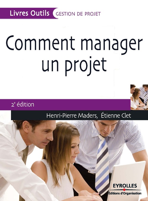 Couverture ebook de Comment manager un projet, de Maders H-P