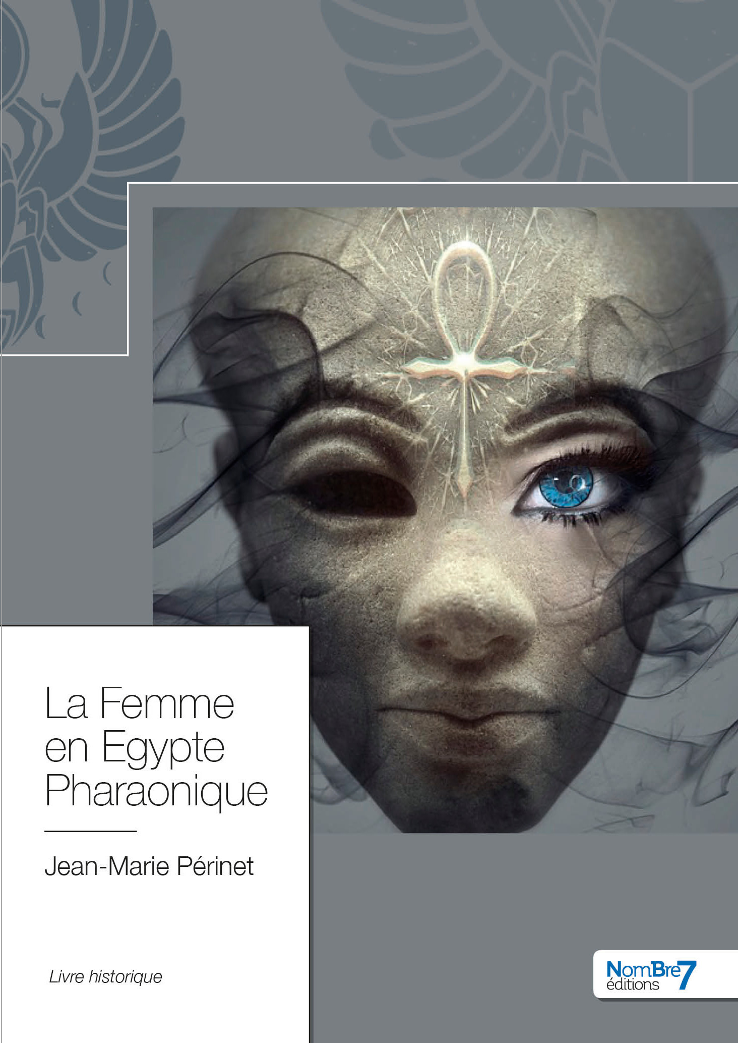 ebook cover of La Femme en Egypte Pharaonique, by Jean-Marie Périnet