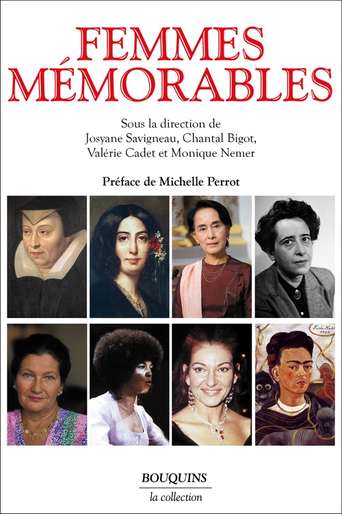 Couverture ebook de Femmes mémorables, de Collectif, Monique Nemer, Josyane Savigneau, Valérie Cadet, Chantal Bigot