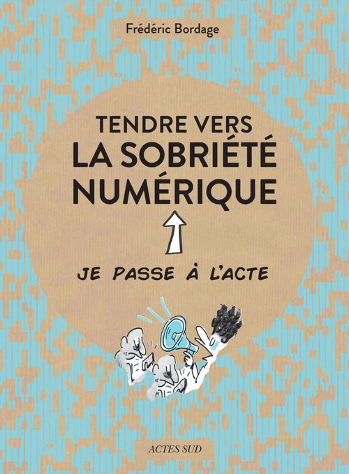 Couverture ebook de Tendre vers la sobriété numérique, de Frédéric Bordage