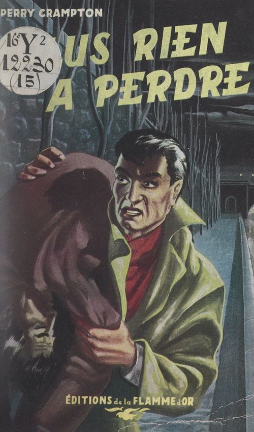 Couverture ebook de Plus rien à perdre, de Perry Crampton