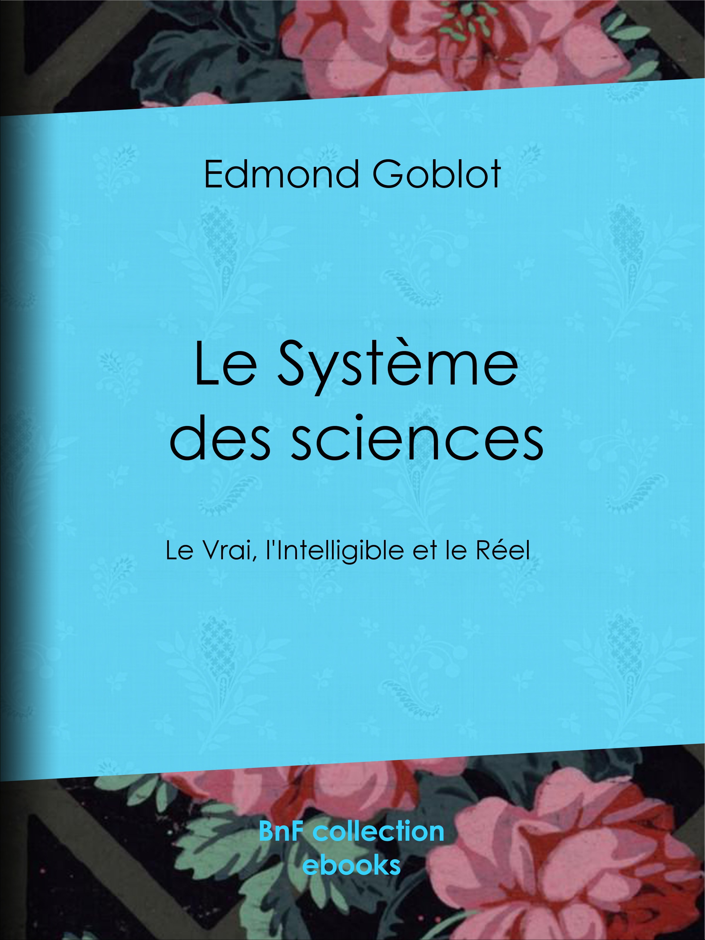 ebook cover of Le Système des sciences, by Edmond Goblot