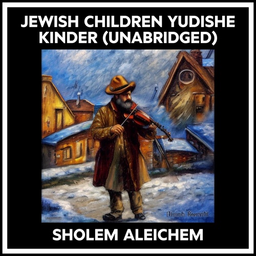Couverture audiobook de Jewish Children Yudishe Kinder (Unabridged), de Sholem Aleichem