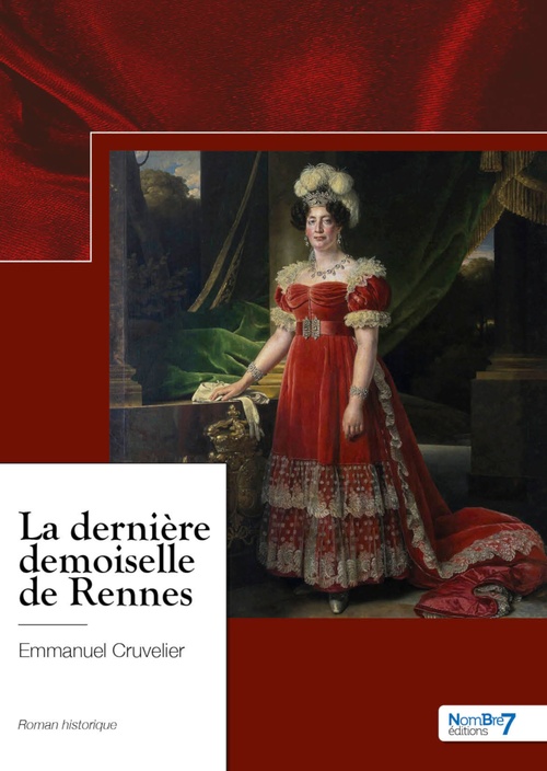 ebook cover of La dernière demoiselle de Rennes, by Emmanuel Cruvelier
