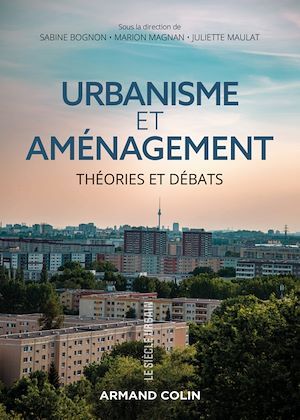 Couverture ebook de Urbanisme et aménagement, de Sabine Bognon, Marion Magnan, Juliette Maulat