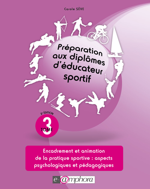 ebook cover of Préparation aux diplômes d'éducateur sportif - tome 3, by Carole Sève