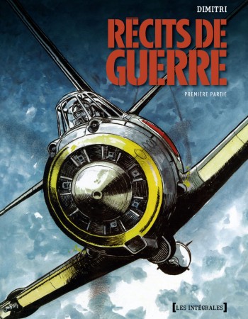 Couverture ebook de Récits de guerre - 1/2 - Intégrale, de Dimitri