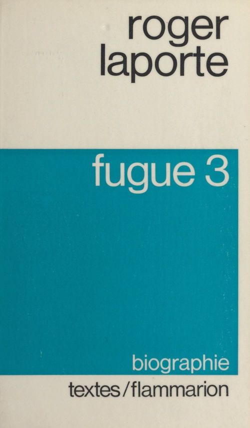ebook cover of Fugue 3, by Roger Laporte