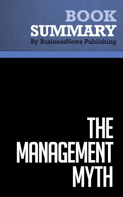 ebook cover of Summary: The Management Myth, by Businessnews Publishing