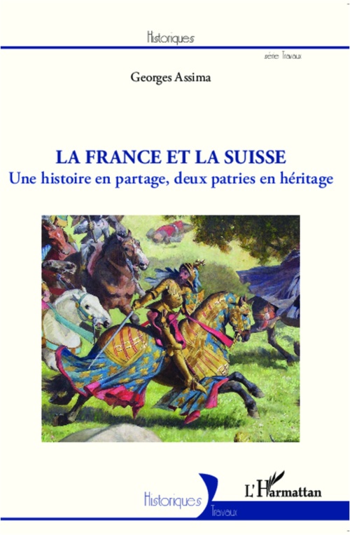 Couverture ebook de La France et la Suisse, de Georges Assima