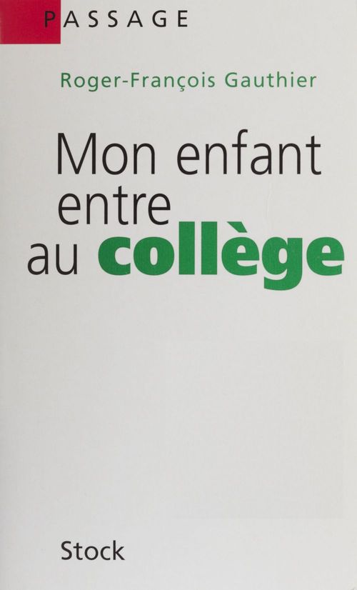 Couverture ebook de Mon enfant entre au collège, de R-F Gautier
