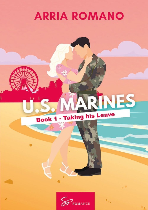 ebook cover of U.S. Marines - Book 1 - Taking his Leave, by Romano Arria