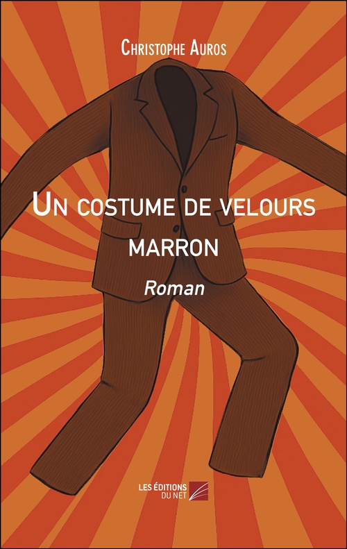 ebook cover of Un costume de velours marron, by Christophe Auros