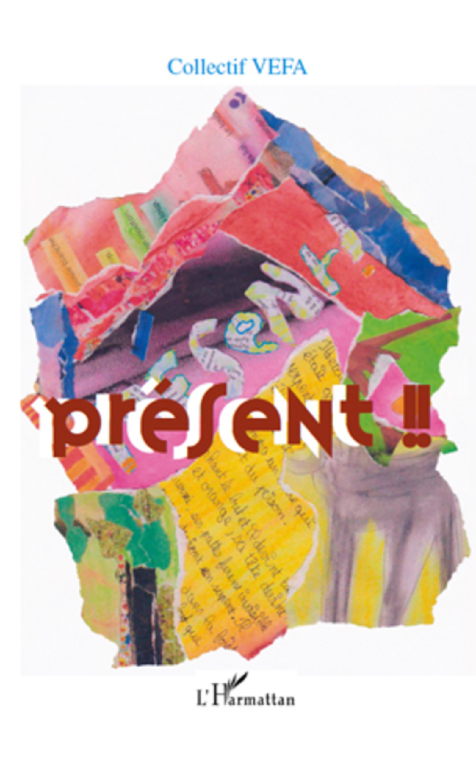 ebook cover of Présent !!!, by Collectif