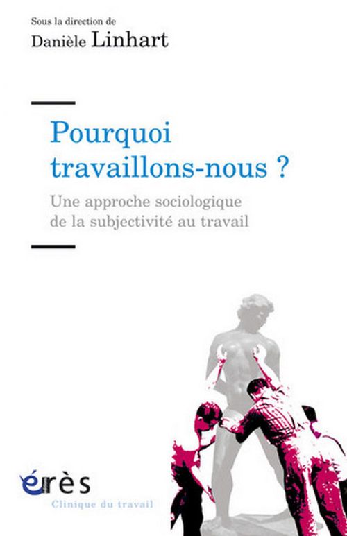Couverture ebook de Pourquoi travaillons-nous ?, de Danièle Linhart