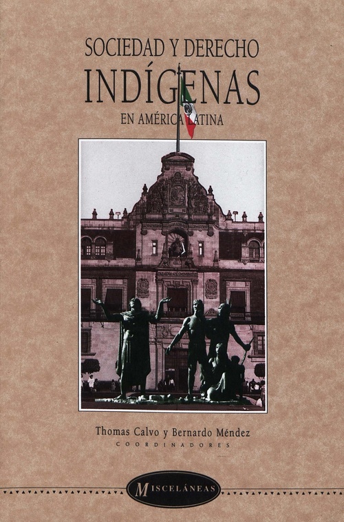 Couverture ebook de Sociedad y derecho indígenas en América latina, de