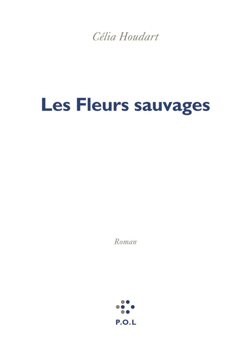 Couverture ebook de Les Fleurs sauvages, de Célia Houdart