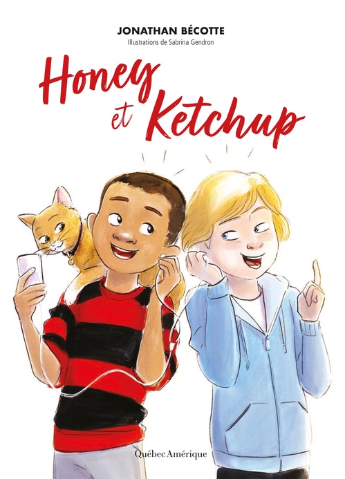 Couverture ebook de Honey et Ketchup, de Jonathan Bécotte, Sabrina Gendron