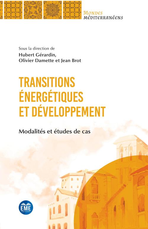 ebook cover of Transitions énergétiques et développement, by Jean Brot, Olivier Damette, Hubert Gérardin