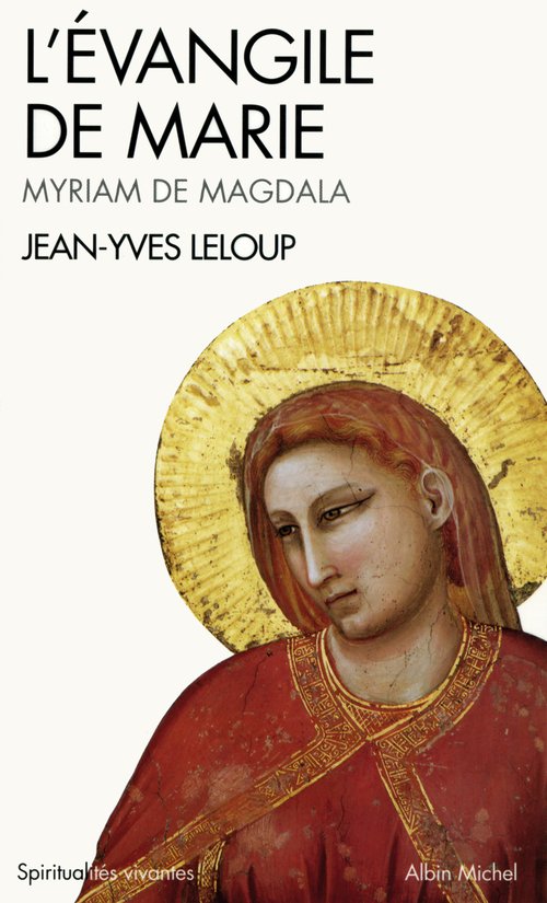 Couverture ebook de L'Evangile de Marie, de Jean-Yves Leloup, Myriam De Magdala