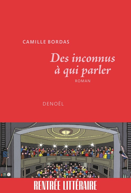 ebook cover of Des inconnus à qui parler, by Camille Bordas