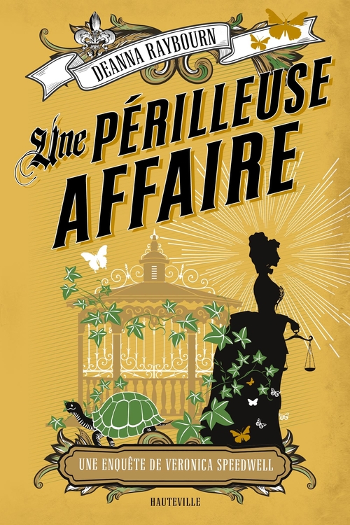 Couverture ebook de Une enquête de Veronica Speedwell, T2 : Une périlleuse affaire, de Deanna Raybourn