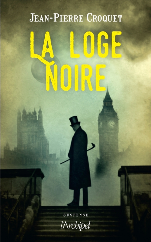 ebook cover of La loge noire, by Jean-pierre Croquet