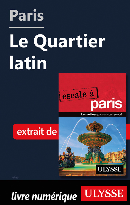 Couverture ebook de Paris - Le Quartier latin, de Yan Rioux