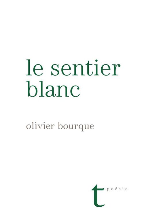 ebook cover of Le sentier blanc, by Bourque Olivier