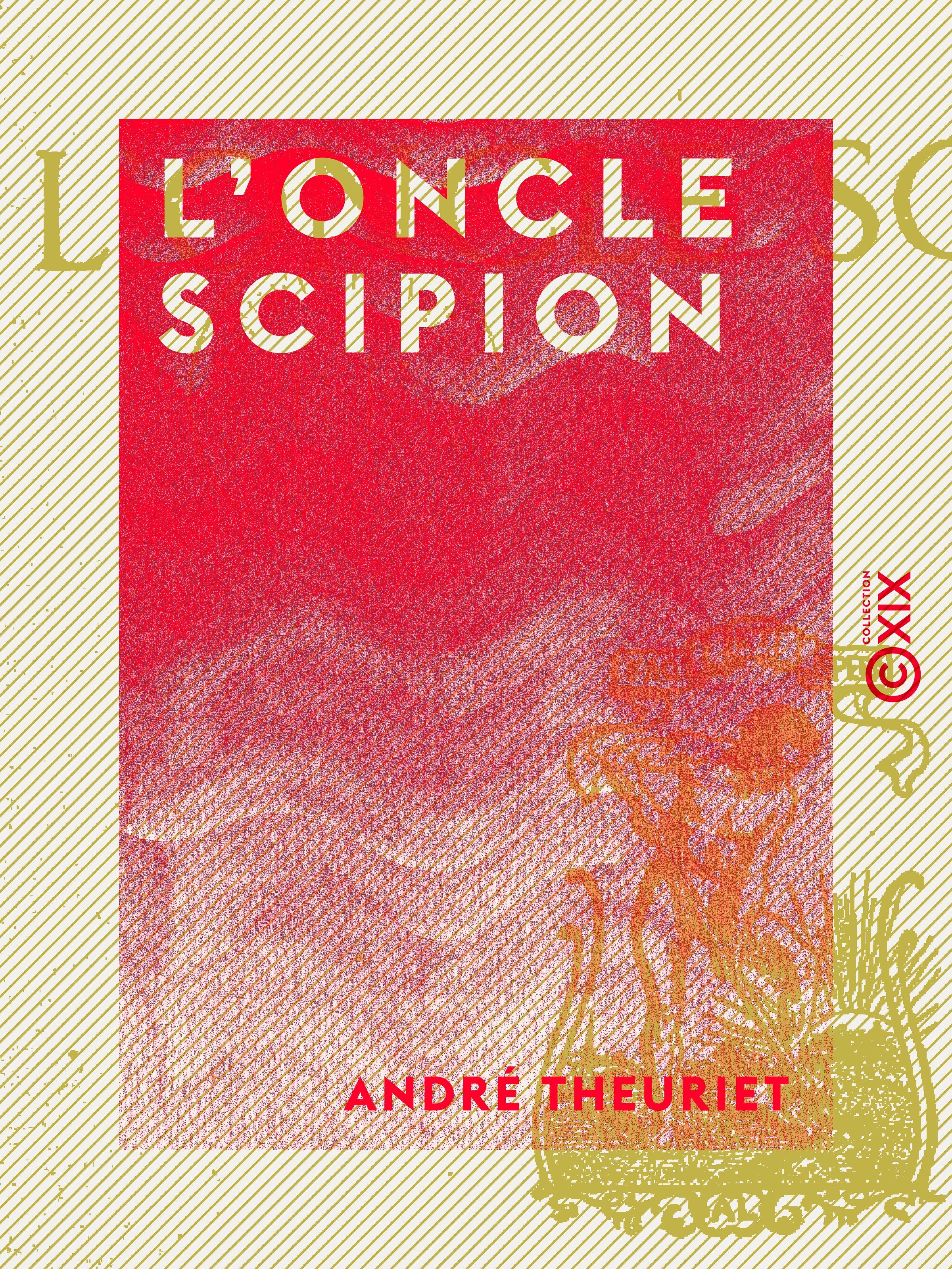 ebook cover of L'Oncle Scipion, by Andre Theuriet