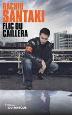 ebook cover of Flic ou caillera, by Rachid Santaki