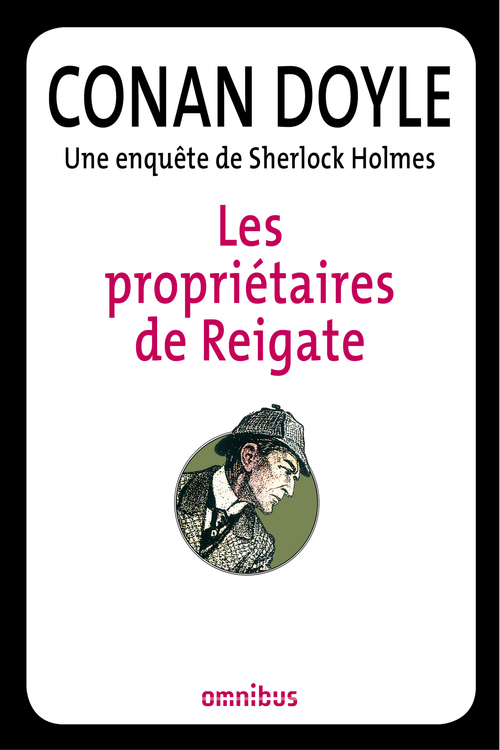 ebook cover of Les propriétaires de Reigate, by Arthur Conan Doyle
