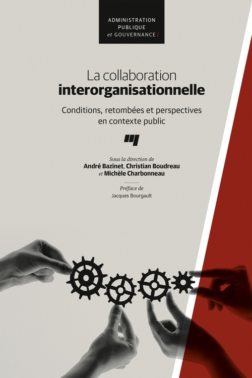 Couverture ebook de La collaboration interorganisationnelle, de Michèle Charbonneau