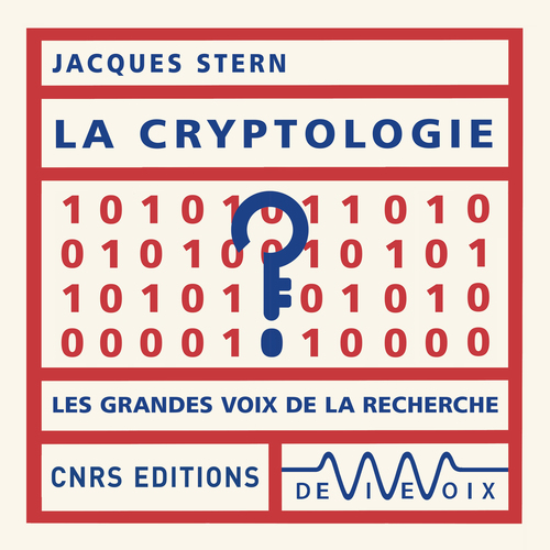 audiobook cover of La cryptologie, by Jacques Stern