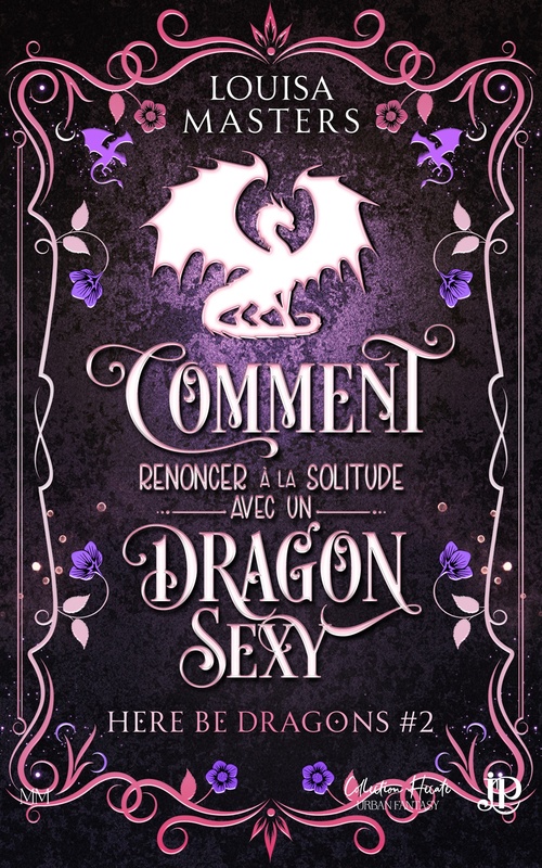 ebook cover of Comment renoncer à la solitude avec un dragon sexy, by Louisa Masters