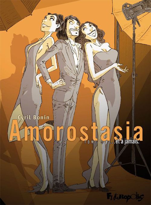 Couverture ebook de Amorostasia (Tome 3) - ... et à jamais, de Cyril Bonin